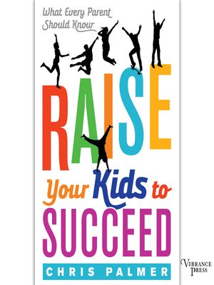 cover image of Raise Your Kids to Succeed